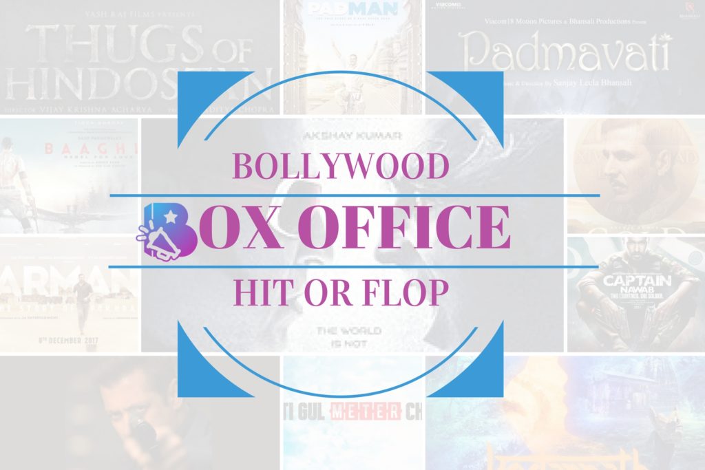 Bollywood Box Office Hit or Flop Verdict 2018