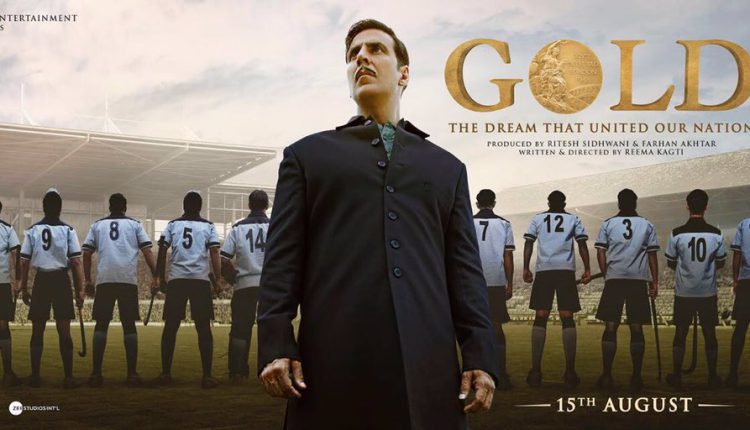 Akshay Kumar’s Gold Movie Trailer Release Date announced