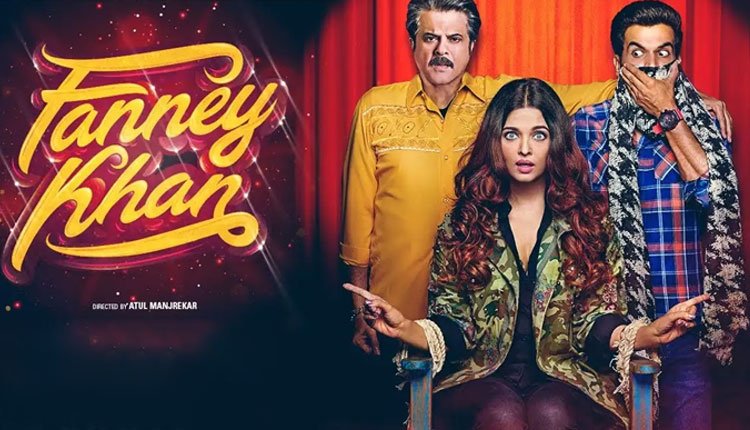 Here’s Fanney Khan Movie Trailer starring Anil Kapoor, Aishwarya Rai Bachchan and Rajkummar Rao