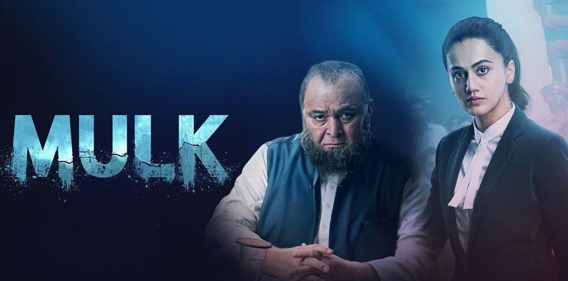 Mulk Movie Review and Rating