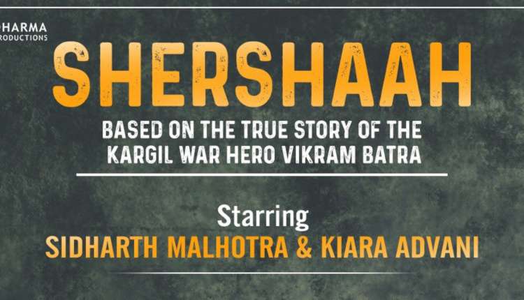 Shershaah: Vikram Batra biopic officially titled 'Shershaah' starring Sidharth Malhotra and Kiara Advani