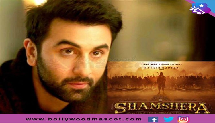 Shamshera Poster Out Ranbir Kapoor First Look