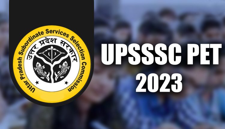 UPSSSC PET Result 2023, Uttar Pradesh Preliminary Eligibility Test, UPSSSC Exam, Result Declaration, Exam Updates, UPSSSC PET 2023 Score Card