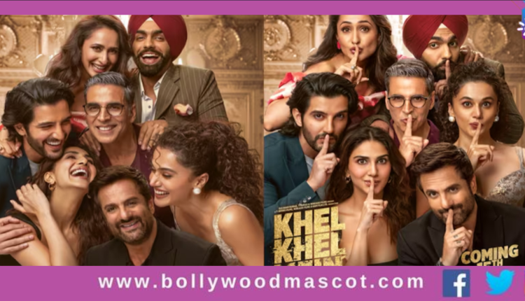 Khel Khel Mein official poster. Movie to be released on 15 August.