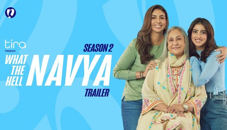 What The Hell Navya 2 Trailer Sets the Stage for More 'What The Hell' Moments