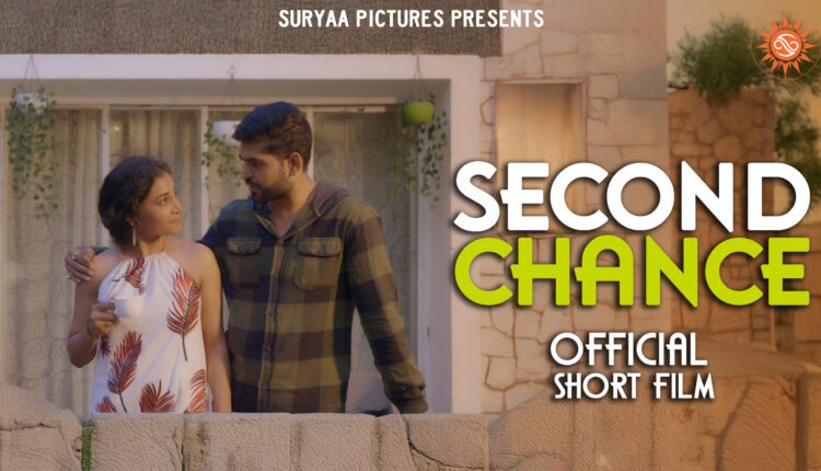 Second Chance Short Film Suryaa Pictures
